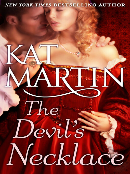 Title details for The Devil's Necklace by Kat Martin - Available